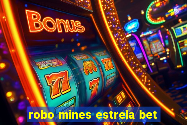 robo mines estrela bet